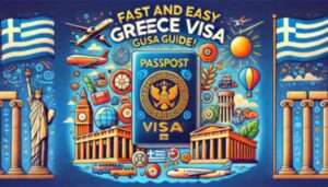 Fast & Easy Greece Visa: The Best Secrets for Your Dream Trip