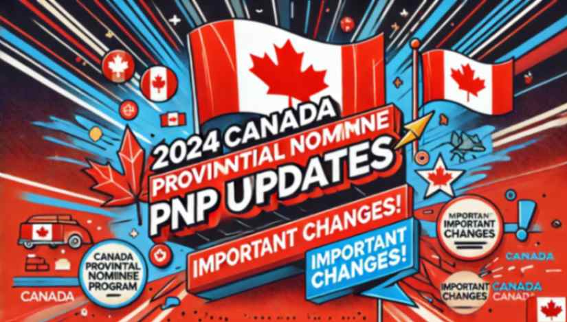 2024 updates to the Canada Provincial Nominee Program (PNP)