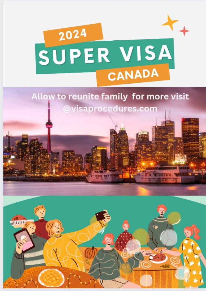 Best Simple Guide to Canada's Super Visa