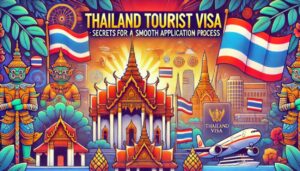 How to Apply for a Thailand Tourist Visa: A Comprehensive Guide