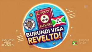 unlock Burundi Visas: Secrets 